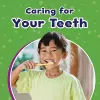 Caring for Your Teeth cover