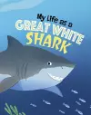 My Life as a Great White Shark cover