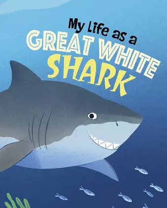 My Life as a Great White Shark cover