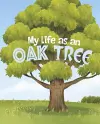 My Life as an Oak Tree cover