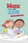 Max and Zoe Celebrate Mother's Day cover