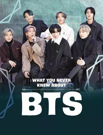 What You Never Knew About BTS cover