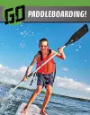 Go Paddleboarding! cover