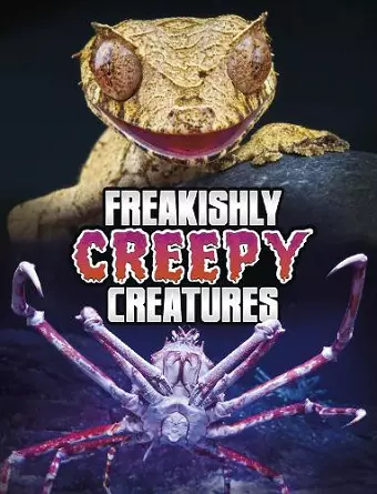 Freakishly Creepy Creatures cover