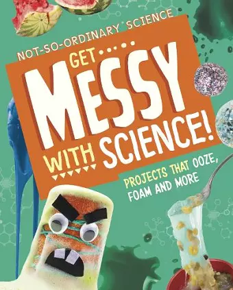 Get Messy with Science! cover