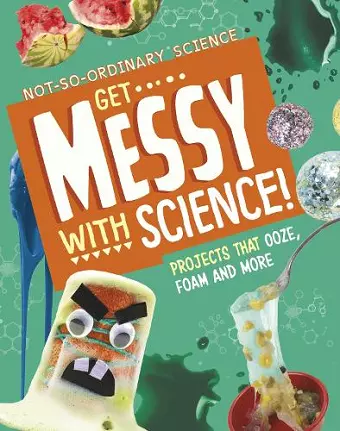 Get Messy with Science! cover