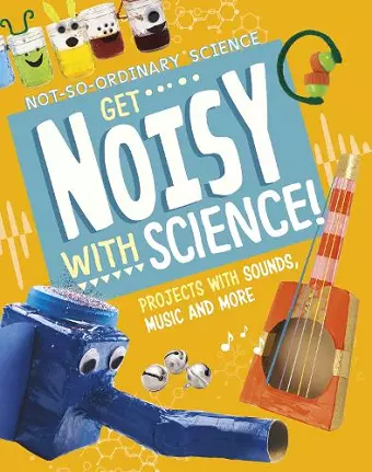 Get Noisy with Science! cover