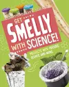 Get Smelly with Science! cover