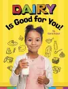 Dairy Is Good for You! cover