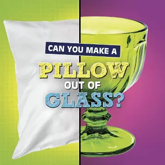 Can You Make a Pillow Out of Glass? cover