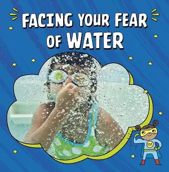 Facing Your Fear of Water cover