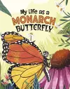 My Life as a Monarch Butterfly cover