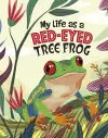 My Life as a Red-Eyed Tree Frog cover