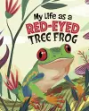 My Life as a Red-Eyed Tree Frog cover