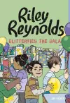 Riley Reynolds Glitterfies the Gala cover