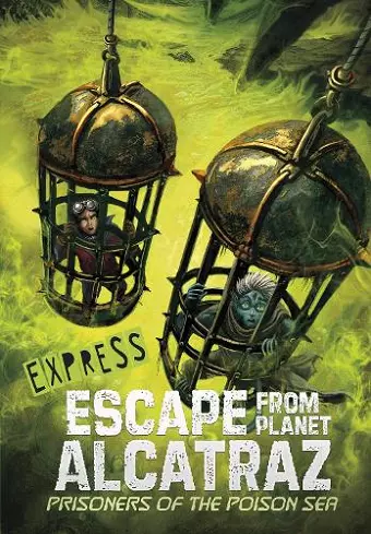 Prisoners of the Poison Sea - Express Edition cover