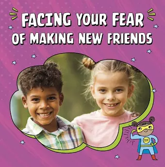 Facing Your Fear of Making New Friends cover