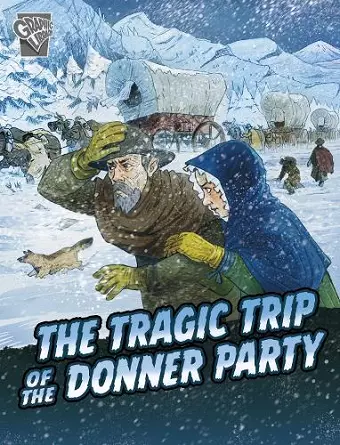 The Tragic Trip of the Donner Party cover