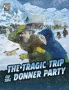 The Tragic Trip of the Donner Party cover