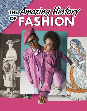 The Amazing History of Fashion cover