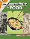 The Amazing History of Food cover