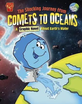 The Shocking Journey from Comets to Oceans cover