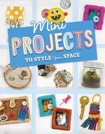 Mini Projects to Style Your Space cover