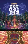 How Music Came to the World cover