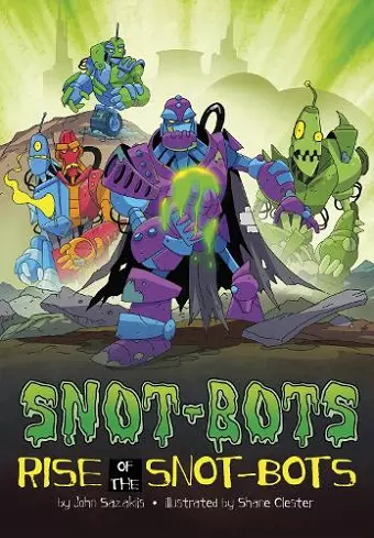 Rise of the Snot-Bots cover