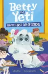 Betty the Yeti and the First Day of School cover
