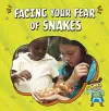 Facing Your Fear of Snakes cover