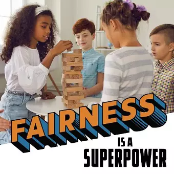Fairness Is a Superpower cover