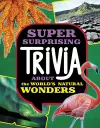 Super Surprising Trivia About the World's Natural Wonders cover