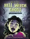 The Deadly Bell Witch Ghost cover
