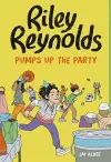 Riley Reynolds Pumps Up the Party cover