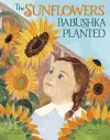 The Sunflowers Babushka Planted cover