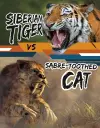 Siberian Tiger vs Sabre-Toothed Cat cover