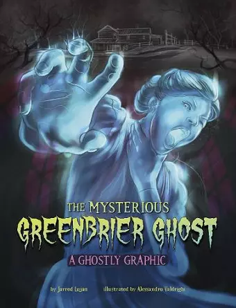 The Mysterious Greenbrier Ghost cover