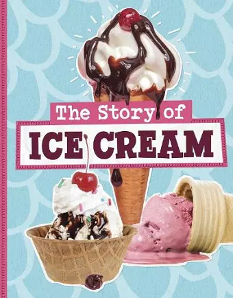 The Story of Ice Cream cover