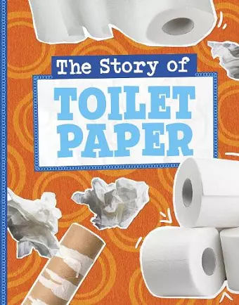 The Story of Toilet Paper cover