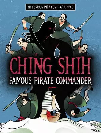 Ching Shih, Famous Pirate Commander cover