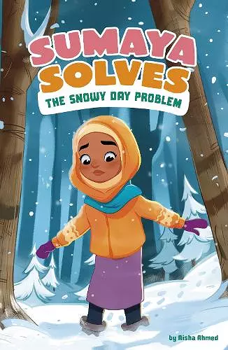 Sumaya Solves the Snowy Day Problem cover