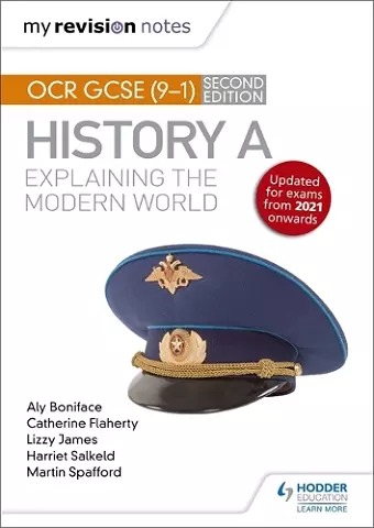 My Revision Notes: OCR GCSE (9-1) History A: Explaining the Modern World, Second Edition cover