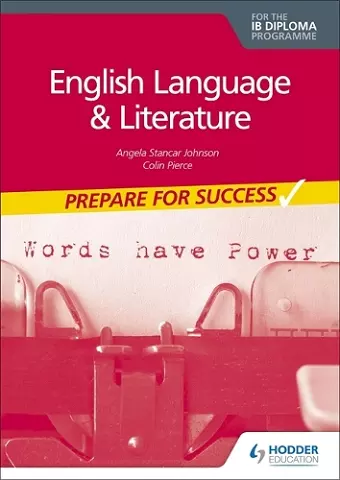 English Language and Literature for the IB Diploma: Prepare for Success cover