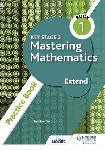 Key Stage 3 Mastering Mathematics Extend Practice Book 1 cover