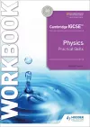 Cambridge IGCSE™ Physics Practical Skills Workbook cover