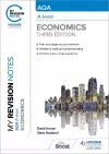 My Revision Notes: AQA A Level Economics Third Edition cover