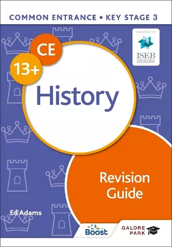Common Entrance 13+ History Revision Guide cover