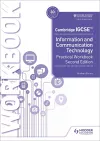 Cambridge IGCSE Information and Communication Technology Practical Workbook Second Edition cover