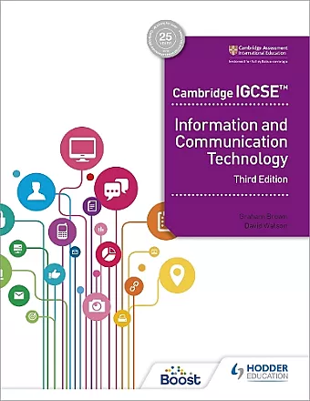 Cambridge IGCSE Information and Communication Technology Third Edition cover